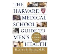 Harvey B. Simon The Harvard Medical School Guide to Men's Health (Tascabile)