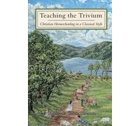 Harvey Bluedorn Teaching the Trivium (Tascabile)