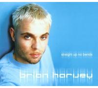 Harvey,Brian - Straight Up No Bends