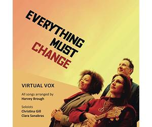 Harvey Brough, Clara Sanabras & Christina Gill - Everything Must Change