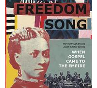 Harvey Brough - Freedom Song: When Gospel Came to the Empire