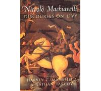 Harvey C. Mansfield Nathan Tarcov Niccolò Machiavel Discourses on Li (Tascabile)