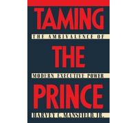 Harvey C. Mansfield Taming the Prince (Tascabile)