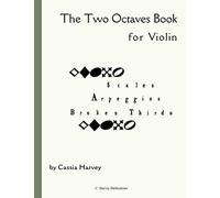 Harvey Cassia-2 Octaves Bk For Violin BOOK NUOVO