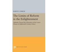 Harvey Chisick The Limits of Reform in the Enlightenment (Copertina rigida)