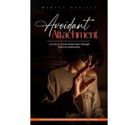 Harvey Daniels Avoidant Attachment (Tascabile)