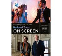 Harvey Edgington Lauren Taylor National Trust on Screen (Tascabile)