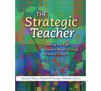 Harvey F. Silver Richard W. Strong The Strategic Teacher (Tascabile)
