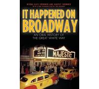 Harvey Frommer Myrna Katz Frommer It Happened on Broadway (Tascabile)