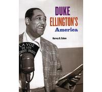 Harvey G. Cohen Duke Ellington's America (Copertina rigida)