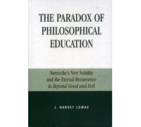 Harvey J. Lomax The Paradox of Philosophical Education (Copertina rigida)