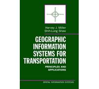 Harvey J. Miller Shih Geographic Information Systems for Tran (Copertina rigida)