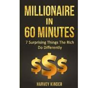 Harvey Kinder Millionaire In 60 Minutes (Tascabile) Make Money Mindset