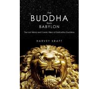 Harvey Kraft The Buddha from Babylon (Tascabile)