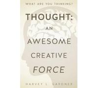 Harvey L Gardner Thought (Tascabile)