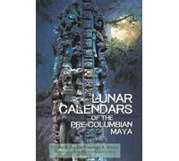 Harvey M. Brick Lunar Calendars of the Pre-Columbian Maya: Transacti (Tascabile)