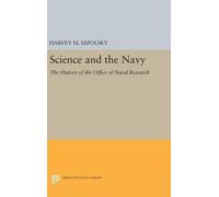 Harvey M. Sapolsky Science and the Navy (Copertina rigida)