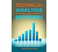 Harvey Malone Technical Analysis for Beginners (Tascabile)