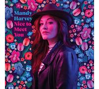 Harvey, Mandy - Nice To Meet You