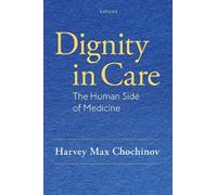 Harvey Max Chochinov Dignity in Care (Copertina rigida)