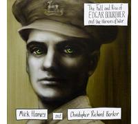 Harvey Mick & Barker Richard Christopher - FALL AND RISE OF EDGAR..