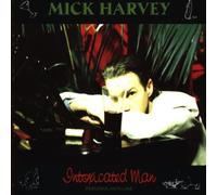 Harvey,Mick - Intoxicated Man