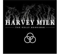 Harvey Milk - Kelly Sessions