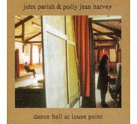 Harvey Pj & Parish John - Dance Hall At Louse Point (180 Gr. + Download Card)...