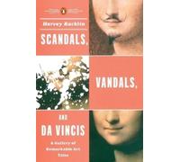 Harvey Rachlin Scandals, Vandals, and da Vincis (Tascabile)