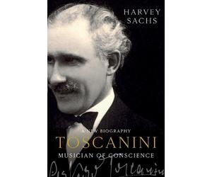 Harvey Sachs Toscanini (Copertina rigida)
