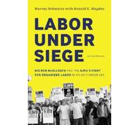 Harvey Schwartz Ronald E. Magden Labor Under Siege (Tascabile) Labor under Siege