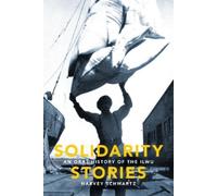 Harvey Schwartz Solidarity Stories (Tascabile) Solidarity Stories