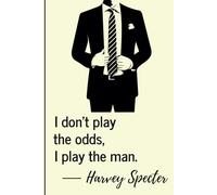 Harvey Specter Quotes - Suits TV Series Lined Journal (Diary, Notebook): (6x9) Wide Ruled Composition Notebook/Notepad, 120 Pages Paperback