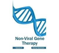 Harvey Summers Non-Viral Gene Therapy: Volume II (Copertina rigida)