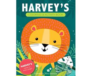 Harvey's Coloring & Activity Book: A Personalized Gift For Harvey - His Name on Every Page