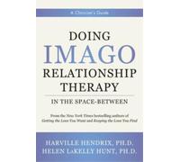 Harville Hendrix Hele Doing Imago Relationship Therapy in the (Copertina rigida)