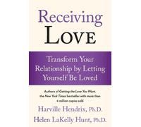 Harville Hendrix Helen LaKelly Hunt Receiving Love (Tascabile)