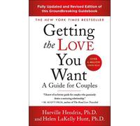 Harville Hendrix PhD Getting the Love You Want (Tascabile)