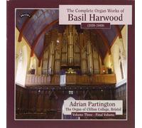Basil Harwood The Complete Organ Works of Basil Harwood - Volume 3 (CD) Album