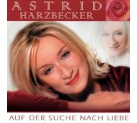 Harzbecker,Astrid - Auf der Suche Nach Liebe