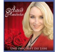 Harzbecker, Astrid - Und Ewig Ruft Die Lieb
