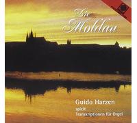 Harzen & Guido - Die Moldau: Transkript.Für Orgel