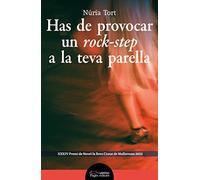 Has de provocar un rock-step a la teva parella: 393