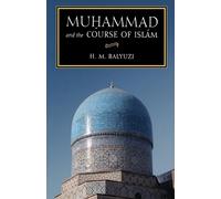 Hasan Balyuzi Muhammad and the Course of Islam (Tascabile)