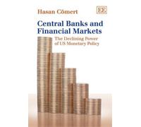 Hasan Cömert Central Banks and Financial Markets (Copertina rigida)