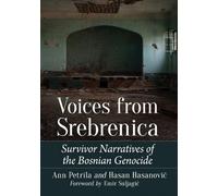Hasan Hasanović Ann Petrila Voices from Srebrenica (Tascabile)