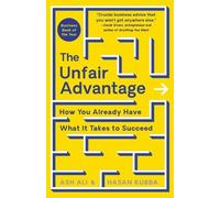 Hasan Kubba Ash Ali The Unfair Advantage (Copertina rigida)