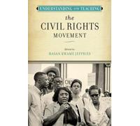 Hasan Kwame Jeffr Understanding and Teaching the Civil Rights Movem (Tascabile)