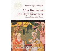 Hasan Sijzi After Tomorrow the Days Disappear (Tascabile)