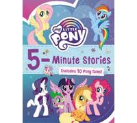 Hasbro My Little Pony: 5-Minute Stories (Copertina rigida) My Little Pony
